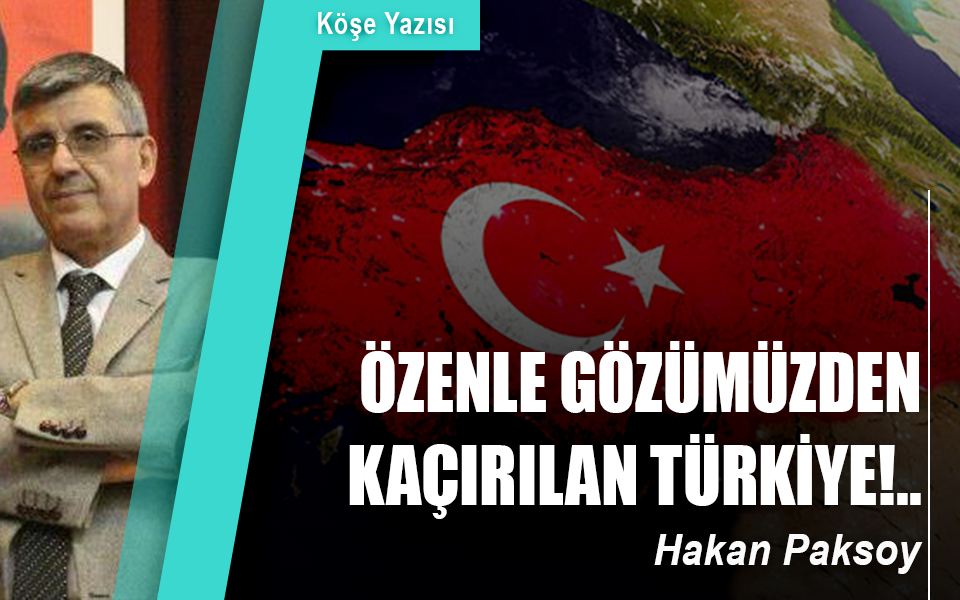 430446Özenle gözümüzden kaçırılan Türkiye!...jpg